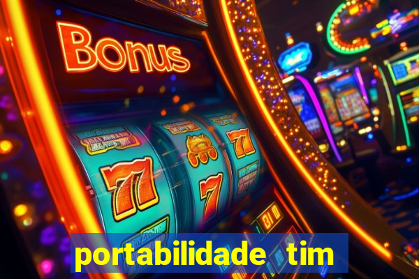 portabilidade tim para tim